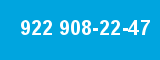 922 908-22-47